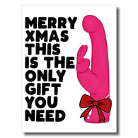 Only Gift You Need Vibrator Christmas Card